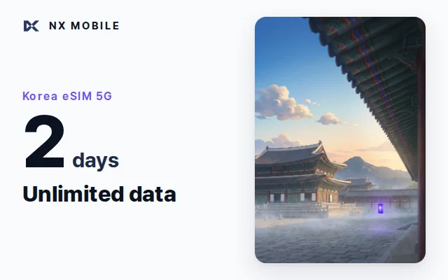 NX MOBILE Korea eSIM 5G, unlimited data, 2 days (SKT network)